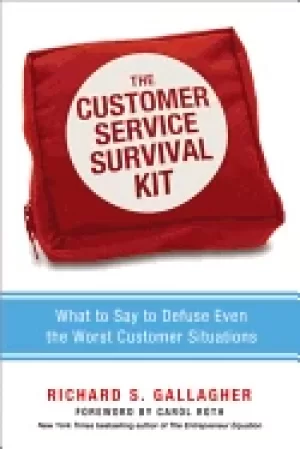 Image of customer service survival kit what to say to defuse even the worst customer