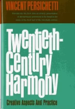 Image of twentieth century harmony creative aspects and practice