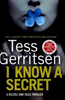 Image of I Know a Secret by Tess Gerritsen Hardback