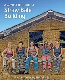 Image of A Complete Guide to Straw Bale Building