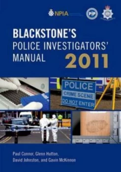 Image of Blackstones Police Investigators Manual 2011 by Paul Connor Paperback