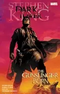 Image of stephen kings dark tower the gunslinger born