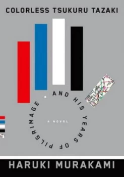 Image of Colorless Tsukuru Tazaki and His Years of Pilgrimage by Haruki Murakami Book