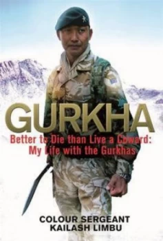 Image of Gurkha by Colour-Sergeant Kailash Limbu Book