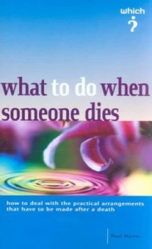 Image of What to Do When Someone Dies by Paul Harris Paperback