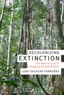 Image of decolonizing extinction the work of care in orangutan rehabilitation