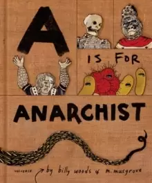 Image of A is for Anarchist : An ABC Book for Activists
