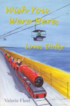 Image of Wish You Were Here Love Dolly by Valerie Fleet Book
