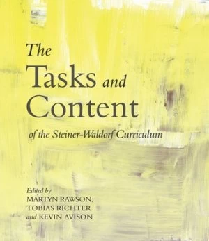 Image of The Tasks and Content of the Steiner-Waldorf Curriculum by Kevin Avison Paperback