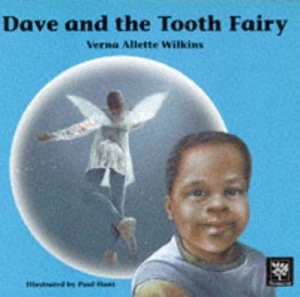Image of Dave and the Tooth Fairy by Verna Allette Wilkins Paperback