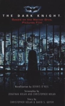 Image of The Dark Knight by Dennis Oneil and Jonathan Nolan and Christopher Nolan and David S Goyer and Bob Kane Paperback