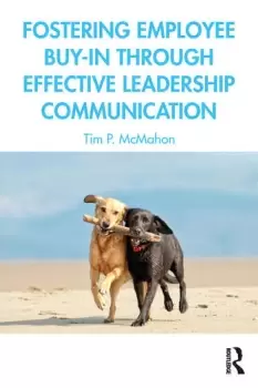 Image of Fostering Employee Buy-in Through Effective Leadership Communication