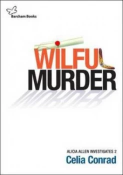 Image of Wilful Murder by Celia Conrad Paperback