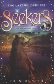 Image of The Last Wilderness by Erin Hunter Paperback