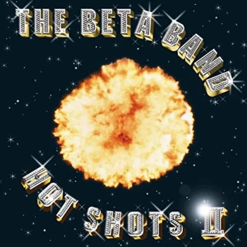 image of The Beta Band - Hot Shots II CD