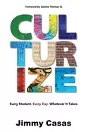 Image of culturize every student every day whatever it takes