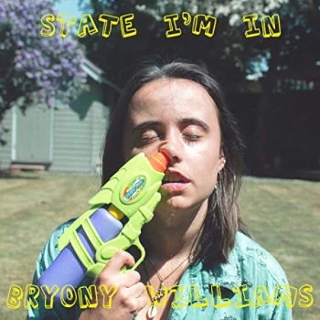Image of Bryony Williams - State I'm In Vinyl