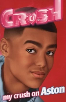 Image of My Crush on Aston by Angela Darling Paperback