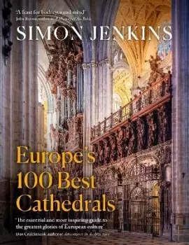 Image of Europe's 100 Best Cathedrals by Simon Jenkins