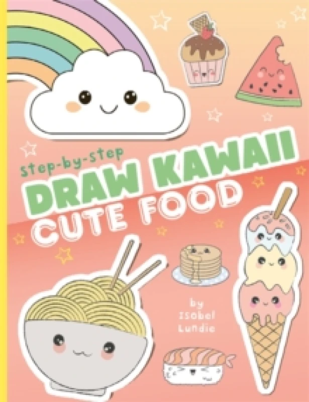 Image of Draw Kawaii: Cute Food Paperback / softback