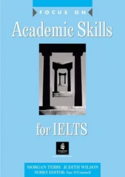 Image of Focus on Academic Skills for Ielts by Judith Wilson Book