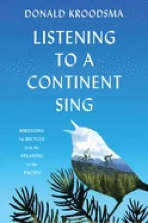 Image of listening to a continent sing birdsong by bicycle from the atlantic to the