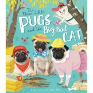 Image of The Three Little Pugs and the Big Bad Cat