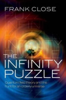 Image of The Infinity Puzzle by Frank Close Hardback
