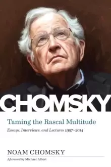 Image of Taming The Rascal Multitude : The Chomsky Z Collection