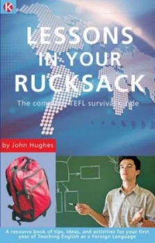 Image of Lessons in Your Rucksack by John Hughes Paperback