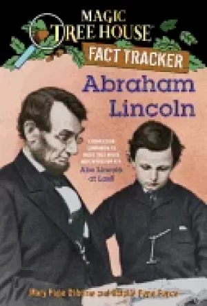 Image of magic tree house fact tracker abraham lincoln a nonfiction companion to mag