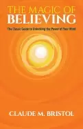 Image of magic of believing the classic guide to unlocking the power of your mind