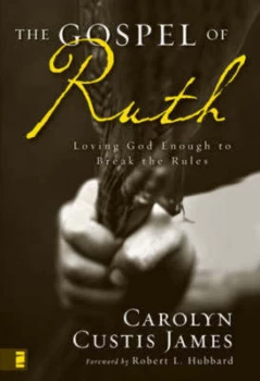 Image of The Gospel of Ruth by Carolyn Custis James Book