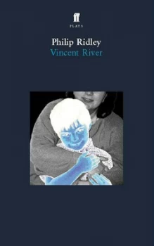 Image of Vincent River by Philip Ridley Paperback