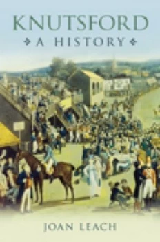 Image of Knutsford by Joan Leach Hardback