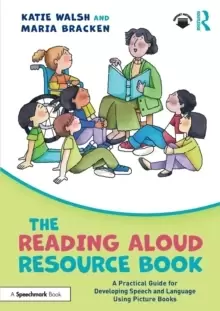 Image of The Reading Aloud Resource Book : A Practical Guide for Developing Speech and Language Using Picture Books