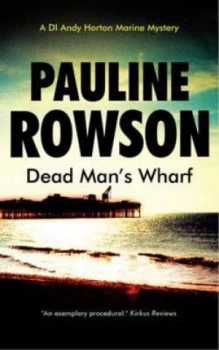 Image of Dead Mans Wharf by Pauline Rowson Paperback