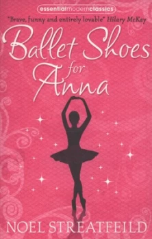Image of Ballet Shoes for Anna by Noel Streatfeild Paperback