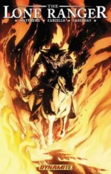 Image of The Lone Ranger. Vol. 3 by Brett Matthews Book