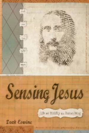 Image of Sensing Jesus by Zack Eswine