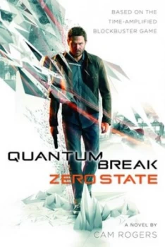 Image of Quantum Break by Cameron Rogers Book