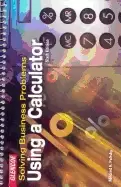 Image of solving business problems using a calculator student text