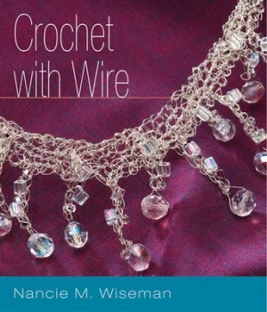 Image of Crochet with Wire by Nancie M Wiseman Paperback