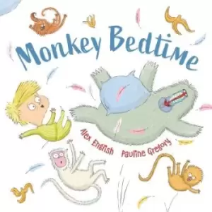 Image of Monkey bedtime - Alex English - Hardback - Used