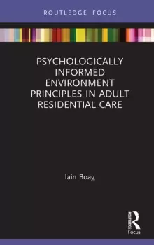 Image of Psychologically Informed Environment Principles in Adult Residential Care