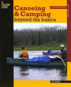 Image of Canoeing and Camping beyond the Basics by Cliff Jacobson Paperback