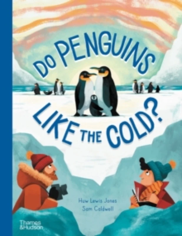 Image of Do Penguins Like the Cold? Hardback