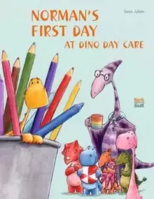 Image of Normans First Day at Dino Day Care