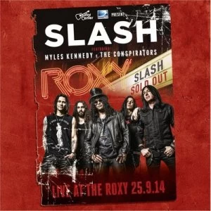 image of Live at the Roxy 25914 by Slash with Myles Kennedy & The Conspirators CD Album