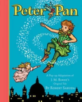 Image of Peter Pan by Robert Sabuda Hardback